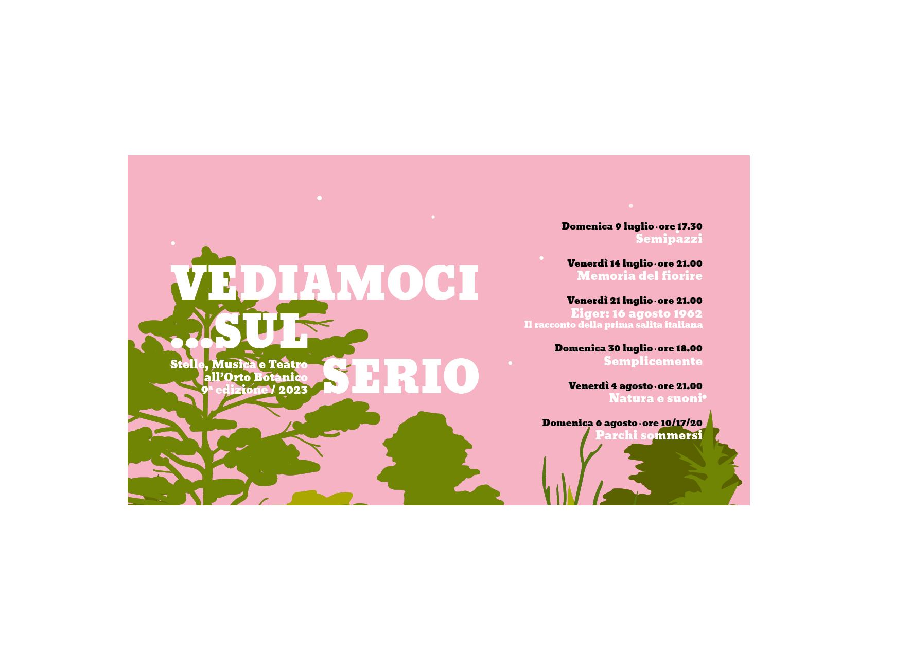 Nona edizione della rassegna che anima le serate estive all'Orto Botanico